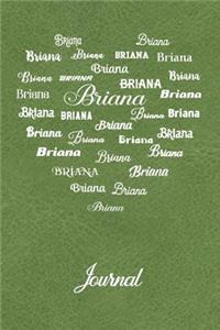 Personalized Journal - Briana: Name in Many Different Fonts in Heart Shape on Medium Green Leather Look Background