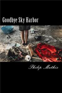Goodbye Sky Harbor