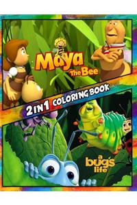 2 in 1 Coloring Book a Bug`s Life and Maya the Bee: Best Coloring Book for Children and Adults, Set 2 in 1 Coloring Book, Easy and Exciting Drawings of Your Loved Characters and Cartoons
