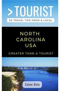 Greater Than a Tourist North Carolina USA