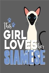 This Girl Loves Her Siamese