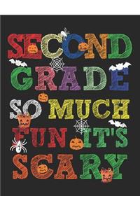 Second Grade So Much Fun It's Scary