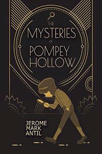 Mysteries of Pompey Hollow