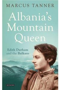 Albania's Mountain Queen