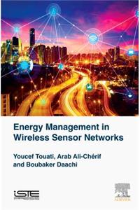 Energy Management in Wireless Sensor Networks