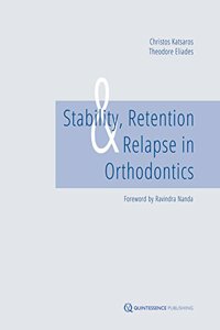 STABILITY RETENTION RELAPSE IN ORTHODONTICS (HB 2017)