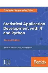 Statistical Application Development with R and Python