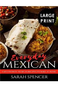 Everyday Mexican