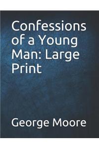 Confessions of a Young Man