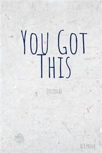 You Got This Journal