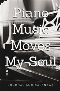 Piano Music Moves My Soul