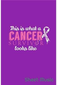 This Is What a Cancer Survivor Looks Like Sheet Music