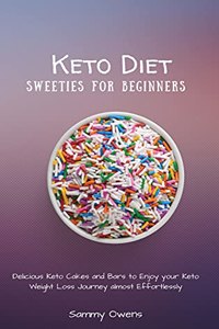 Keto Diet Sweeties for Beginners