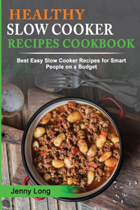 Healthy Slow Cooker Recipes Cookbook