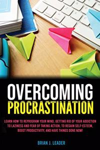 Overcoming Procrastination