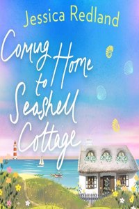 Coming Home to Seashell Cottage