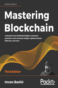 Mastering Blockchain - Third Edition