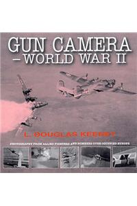 Gun Camera Footage of World War II