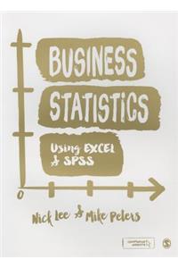 Business Statistics Using Excel and SPSS