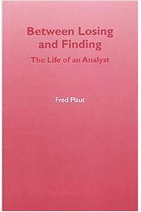 Between Losing and Finding