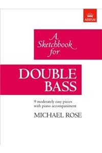 A Sketchbook for Double Bass