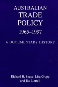 Australian Trade Policy 1965-1997