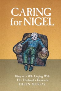 Caring for Nigel