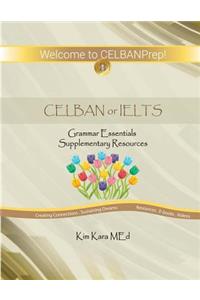 Celban or Ielts Grammar Essentials: (supplementary Resources)