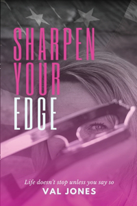 Sharpen Your Edge