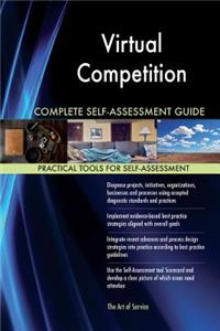 Virtual Competition Complete Self-Assessment Guide