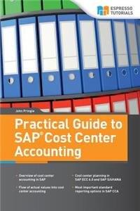 Practical Guide to SAP Cost Center Accounting