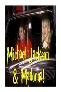 Michael Jackson & Madonna!