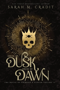House of Dusk, House of Dawn