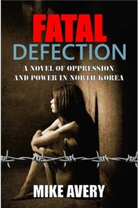 Fatal Defection