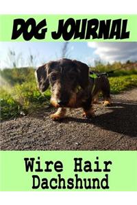 Dog Journal Wire Hair Dachshund