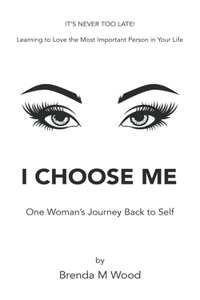 I Choose Me