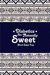 Blood Sugar Log - Diabetics Are Naturally Sweet