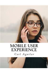 Mobile User Experience