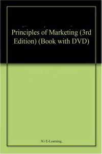 Principles of Marketing (3rd Edition) (Book with DVD)