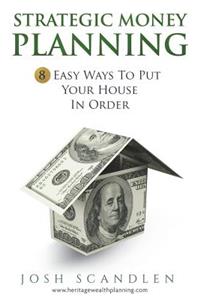 Strategic Money Planning