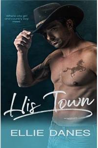 His Town