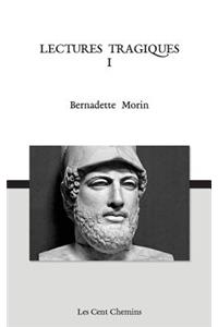 Lectures tragiques I