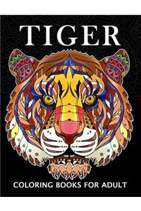 Tiger Coloring Books for Adults: Wild Animal Stress-relief Coloring Book For Grown-ups