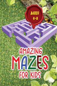 Amazing mazes for kids