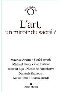 Art, Un Miroir Du Sacre ? (L')