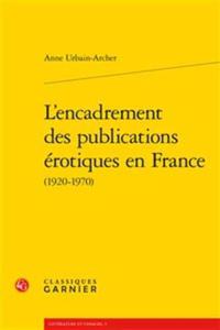 L'Encadrement Des Publications Erotiques En France