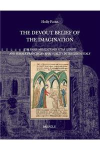 'The Devout Belief of the Imagination'