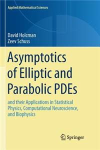 Asymptotics of Elliptic and Parabolic Pdes