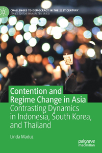 Contention and Regime Change in Asia