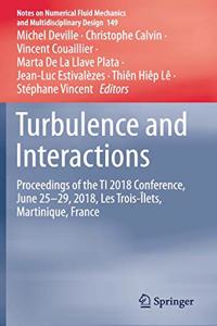 Turbulence and Interactions: Proceedings of the Ti 2018 Conference, June 25-29, 2018, Les Trois-Îlets, Martinique, France